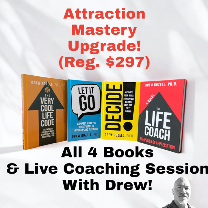 Attraction Mastery: All Four Books + Private Coaching Session with Drew