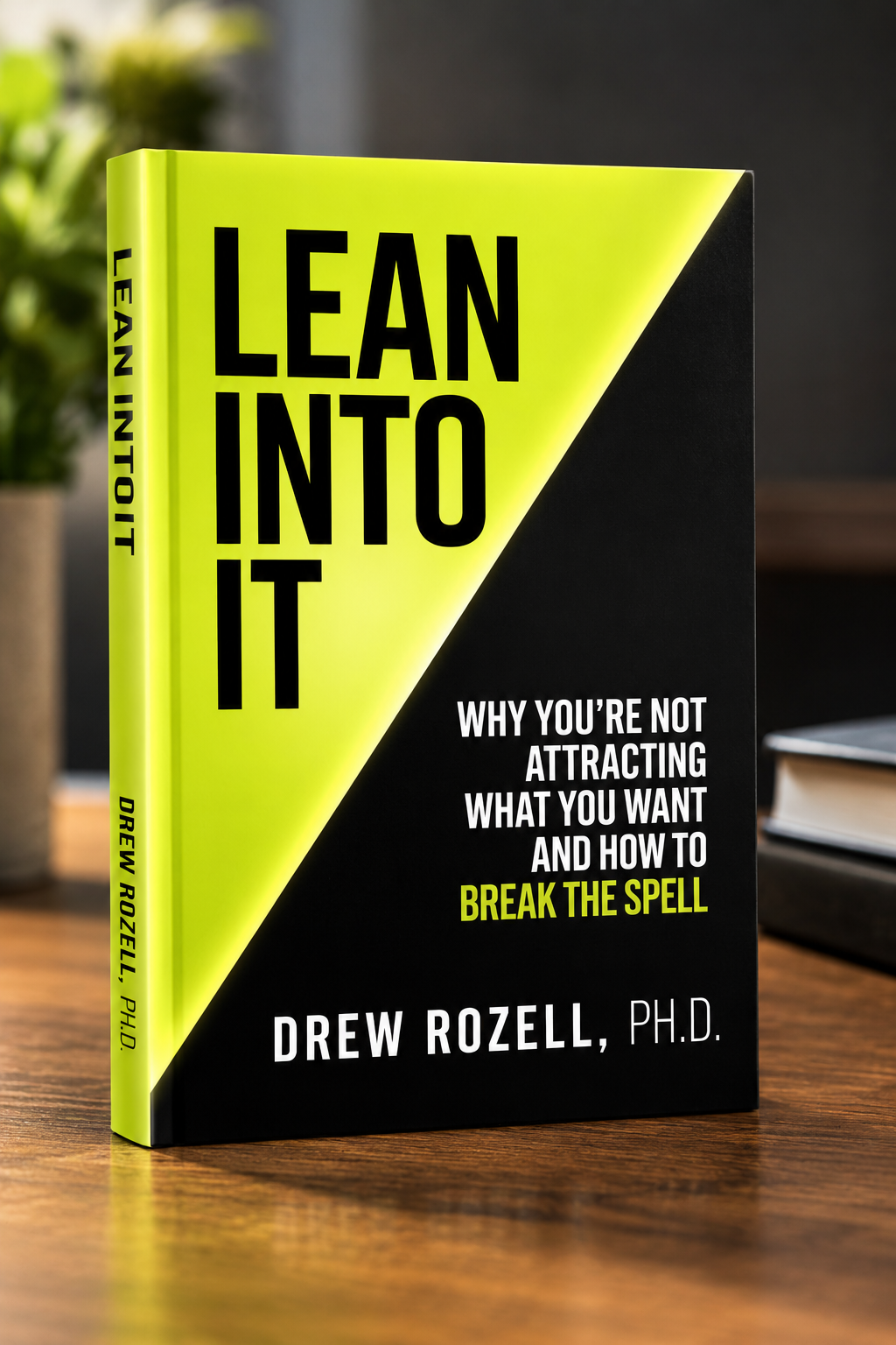 Lean Into It by Drew Rozell