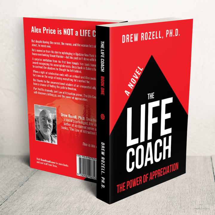 The Life Coach: The Power of Appreciation (A Personal Development Novel)