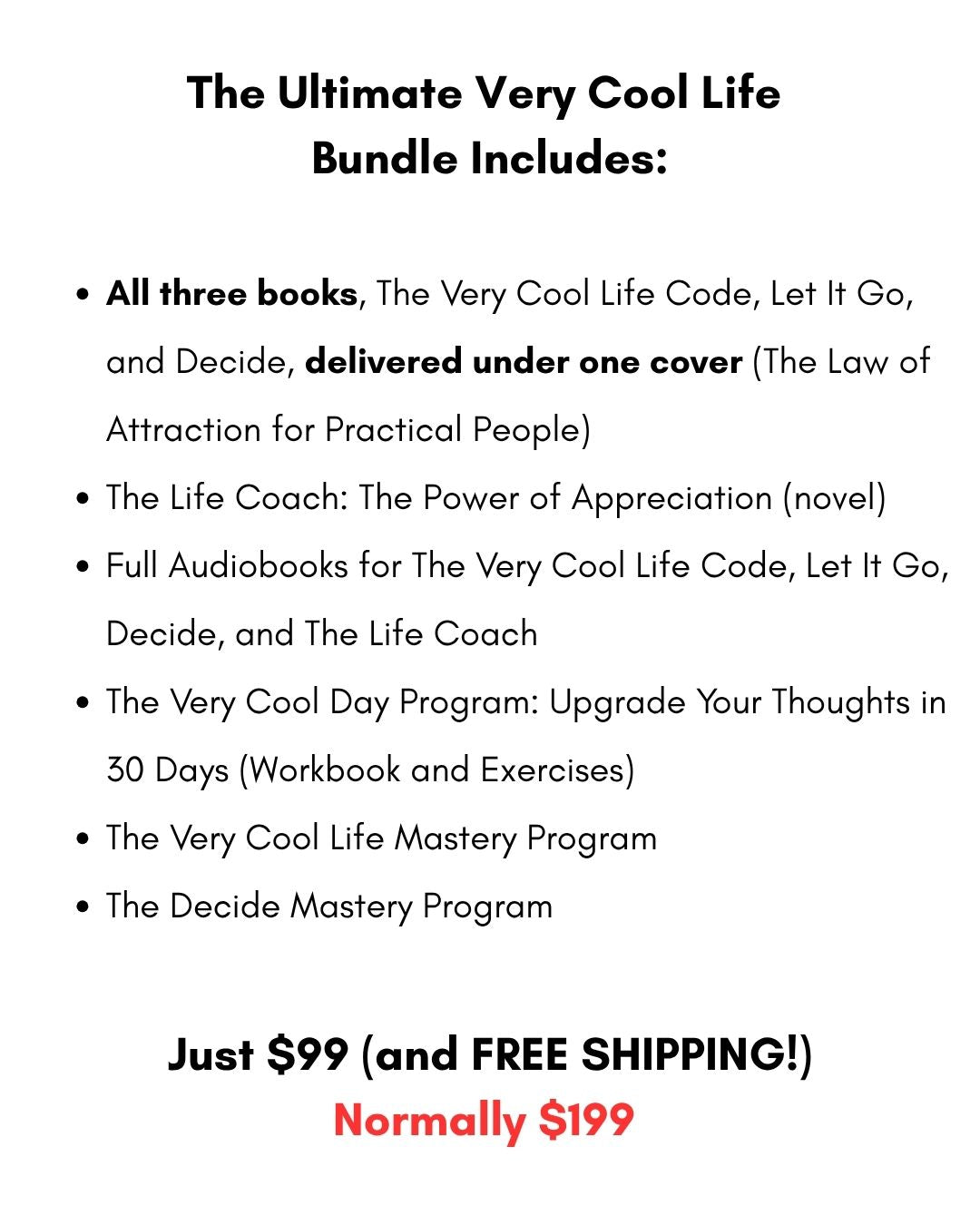 The Ultimate Very Cool Life Bundle